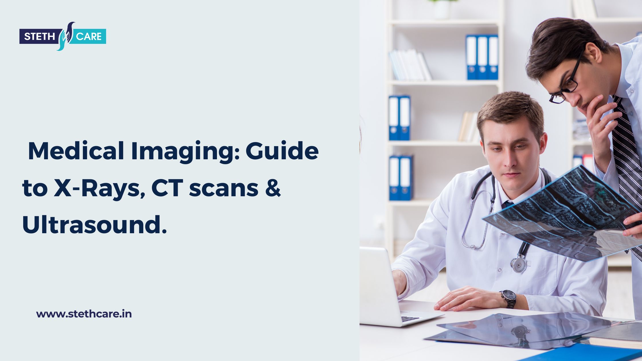 Medical Imaging_ Guide to X-Rays, CT scans & Ultrasound