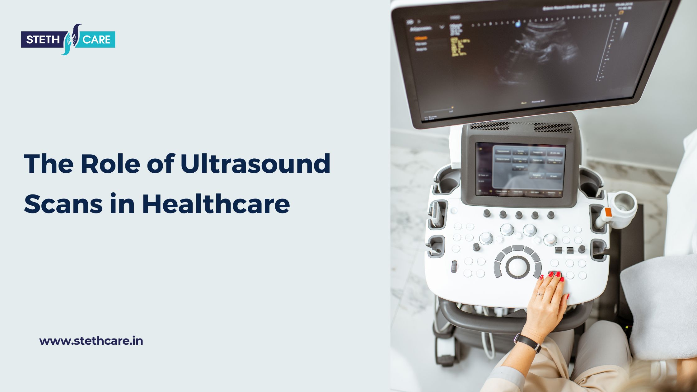 The Role of Ultrasound Scans in Healthcare